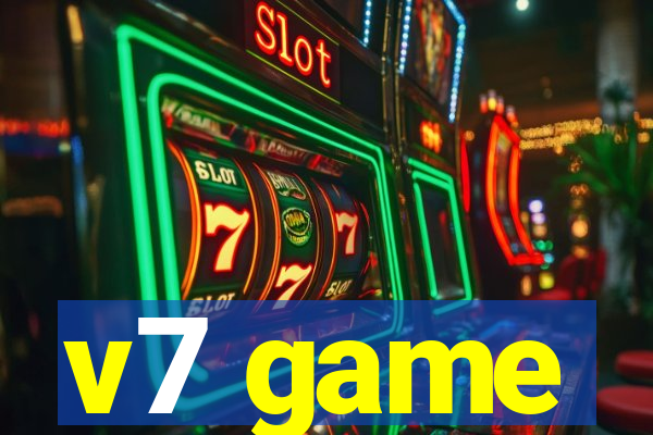 v7 game